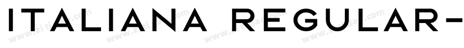Italiana Regular字体转换